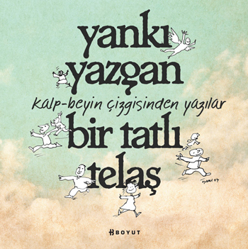 Bir Tatlı Bir Telaş - Yankı Yazgan