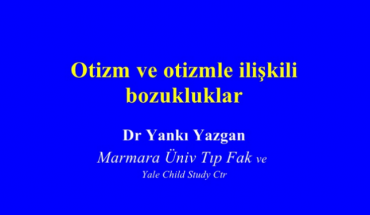 otizm-ve-otizmle-iliskili-bozukluklar