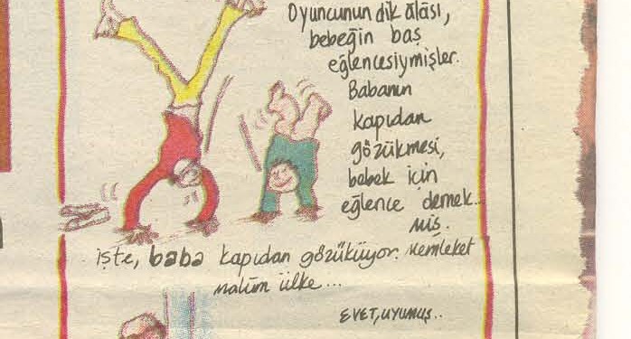 1991 başında “çocuğunu uyurken seven babalar”ı düşünerek çizdiğim bir yeniyıl çizgisinin babalar gününe daha uygun olduğunu düşündüm.
O zamandan bu yana çocuklarıyla ilişkilerini sahici bir iletişim ile zenginleştireni babaların sayısında ciddi bir çoğalma var gibi… Ama temel durumun değişmesi için biraz daha çaba gerekiyor.